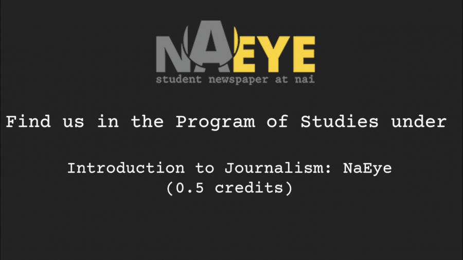 Find us in the Program of Studies underIntroduction to Journalism: NaEye